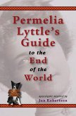 Permelia Lyttle's Guide to the End of the World (eBook, ePUB)
