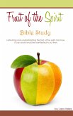 Fruit of the Spirit: Bible Study (eBook, ePUB)