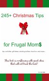 245+ Christmas Tips for Frugal Moms (eBook, ePUB)