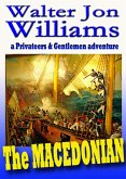 Macedonian (Privateers & Gentlemen) (eBook, ePUB) Macedonian (Privateers & Gentlemen) (eBook, ePUB)