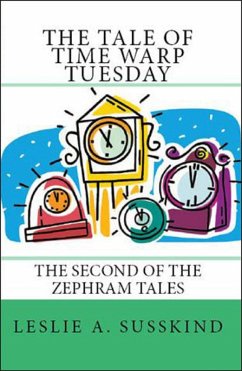 Tale of Time Warp Tuesday (eBook, ePUB) - Susskind, Leslie A.
