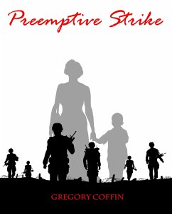 Preemptive Strike (eBook, ePUB) - Coffin, Gregory