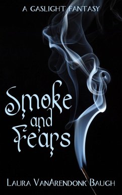 Cover Smoke and Fears (eBook, ePUB)
