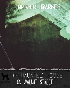 Haunted House on Walnut Street (eBook, ePUB) - Barnes, Brian