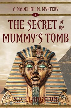 Secret of the Mummy's Tomb (eBook, ePUB) - Livingston, S. D.