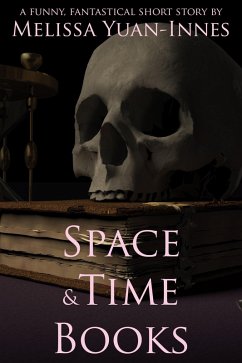 Space and Time Books (eBook, ePUB) - Yuan-Innes, Melissa