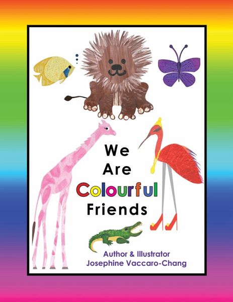 We Are Colourful Friends (2nd Edition) (eBook, ePUB) We Are Colourful Friends (2nd Edition) (eBook, ePUB)
