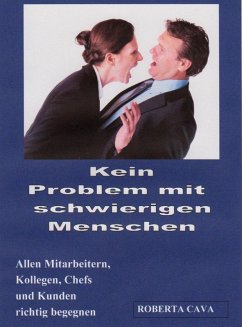 Kein Problem mit Schwierigen Menschen (eBook, ePUB) - Cava, Roberta