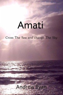 Cover Amati: Cross the Sea and Change the Sky (eBook, ePUB)