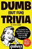 Dumb (But Fun) Trivia (eBook, ePUB)