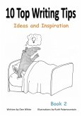 10 Top Writing Tips: Ideas and Inspiration (eBook, ePUB)