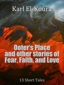 Cover Ooter's Place and Other Stories of Fear, Faith, and Love (eBook, ePUB)