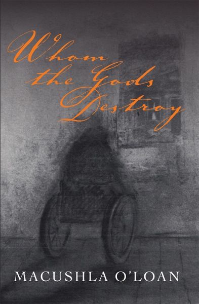 Whom the Gods Destroy (eBook, ePUB)