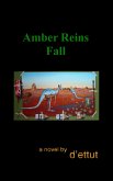 Amber Reins Fall (eBook, ePUB)