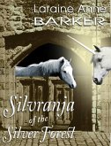 Silvranja of the Silver Forest (eBook, ePUB)