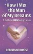 How I Met the Man of My Dreams: a Guide... - Bild 1