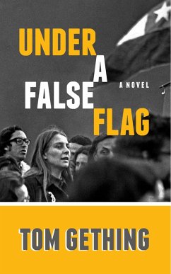 Under a False Flag (eBook, ePUB) - Gething, Tom