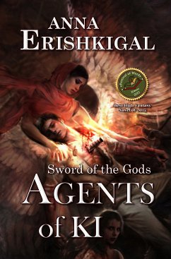 Sword of the Gods: Agents of Ki (eBook, ePUB) - Erishkigal, Anna