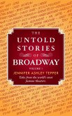 Untold Stories of Broadway, Volume 1 (eBook, ePUB)