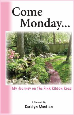 Cover Come Monday: My Journey on The Pink Ribbon Road (eBook, ePUB)