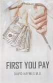 First You Pay (eBook, ePUB)