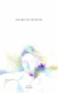 Cover Shake Away These Constant Days (eBook, ePUB)