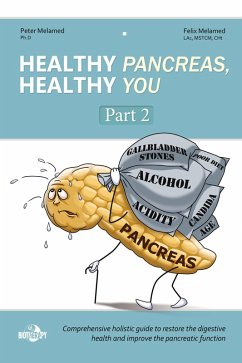 Cover Healthy Pancreas, Healthy You. Part II. Healing Foods in the Digestive (Pancreatic) Disorders (eBook, ePUB)