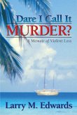 Dare I Call It Murder? (eBook, ePUB)