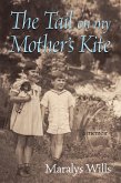 Tail on my Mother's Kite (eBook, ePUB)