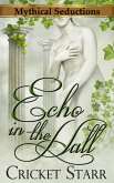 Echo In The Hall (eBook, ePUB)