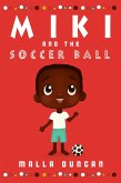 Miki and the Soccer Ball (eBook, ePUB)