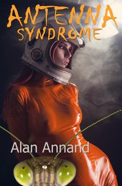 Antenna Syndrome (eBook, ePUB) - Annand, Alan