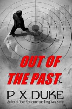 Out of the Past (eBook, ePUB) - Duke, P X