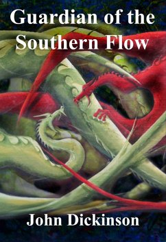 Guardian of the Southern Flow (eBook, ePUB) - Dickinson, John