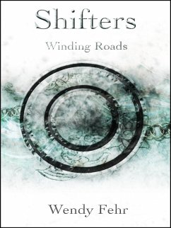 Shifters: Winding Roads (eBook, ePUB) - Fehr, Wendy