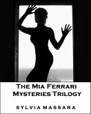Mia Ferrari Mysteries Trilogy (eBook, ePUB)