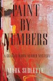Paint by Numbers: A Charles Bloom Murder Mystery (1st in series) (eBook, ePUB)