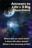 Answers to Life's 3 Big Questions (eBook, ePUB)