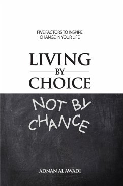 Cover Living by Choice Not by Chance (eBook, ePUB)