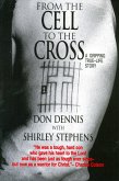 From the Cell to the Cross (eBook, ePUB)