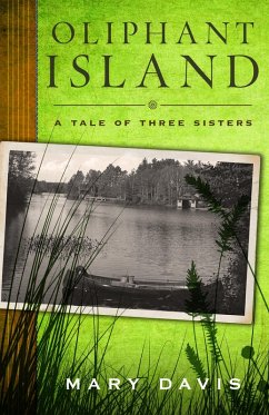 Oliphant Island: A Tale of Three Sisters (eBook, ePUB) - Davis, Mary