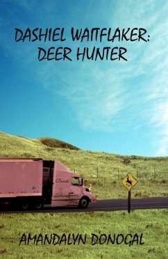 Dashiel Waitflaker: Deer Hunter (eBook, ePUB) - Donogal, Amandalyn
