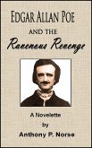 Edgar Allan Poe and the Ravenous Revenge (eBook, ePUB)