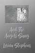 And the Angels Sang (eBook, ePUB) - Bild 1