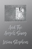 And the Angels Sang (eBook, ePUB)