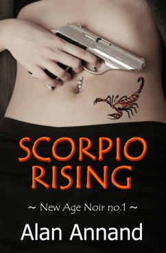 Scorpio Rising (eBook, ePUB) - Annand, Alan