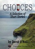 Choices: A Selection of Short Stories (eBook, ePUB)