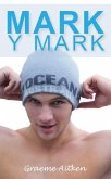 Mark y Mark (Novela corta) (eBook, ePUB)