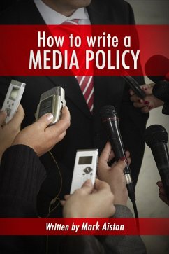 Cover How To Write A Media Policy. (eBook, ePUB)