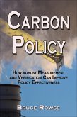 Carbon Policy: How robust measurement and verification can improve policy effectiveness (eBook, ePUB)